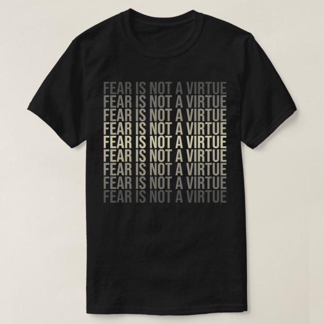 T-shirt La Peur N'Est Pas Une Citation Motivationnelle De  (Design devant)
