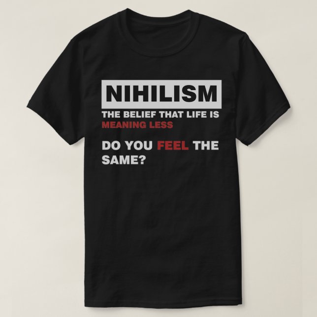 T-shirt La philosophie du nihilisme (Design devant)