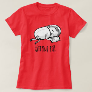 T-shirt La pilule dormante - Humour pharmaceutique