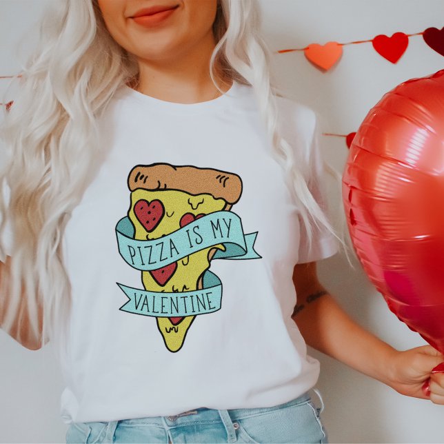 T-shirt La pizza est ma Saint Valentin (Créateur téléchargé)