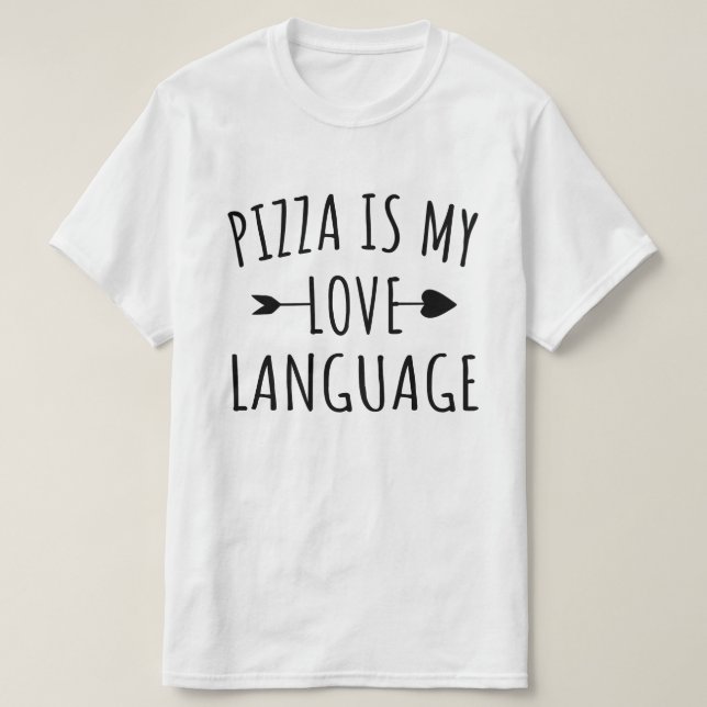 T-shirt La pizza est mon langage de l'amour - Amoureux de  (Design devant)