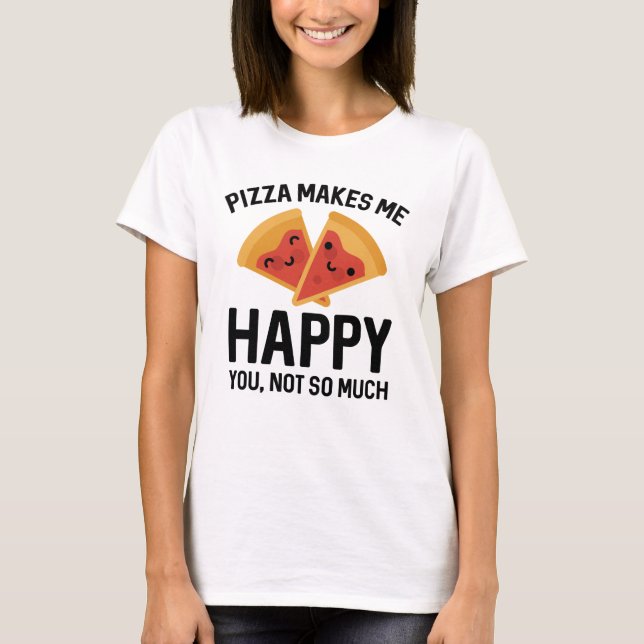 T-shirt La pizza me rend heureux (Devant)