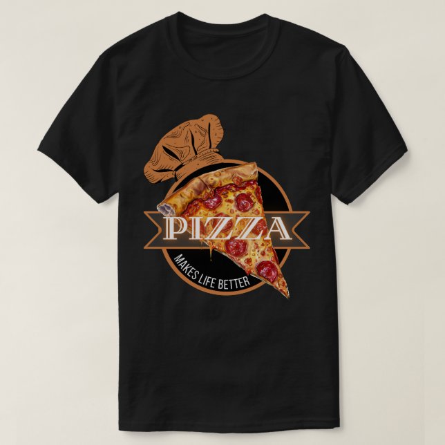 T-shirt La pizza rend la vie meilleure (Design devant)