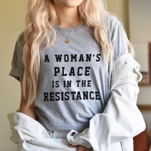 T-shirt La place d'une femme dans la résistance