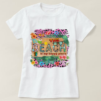 T-shirt La plage est mon endroit heureux