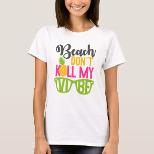T-shirt La plage ne me tue pas.