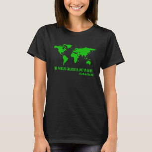 T-shirt La planète la plus grande sur Terre 52e Terre D