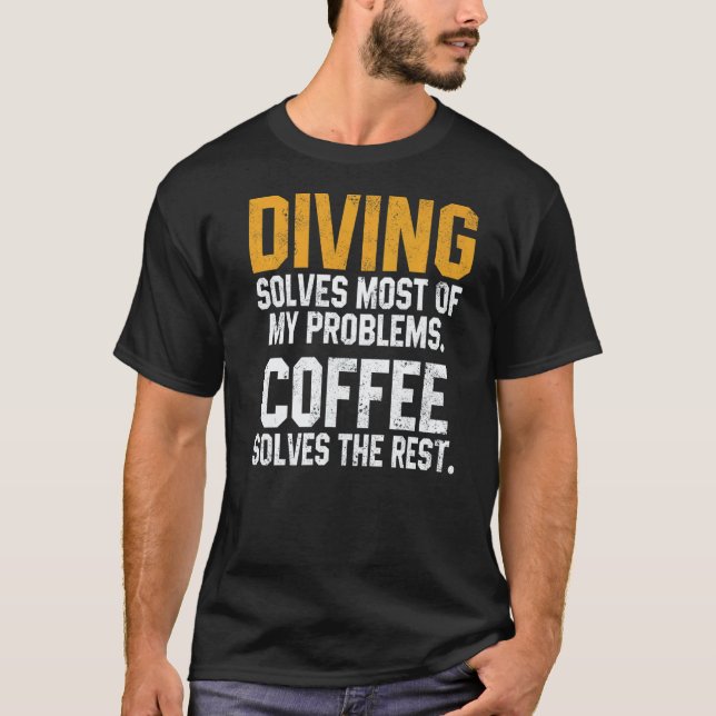 T-shirt La plongée résout mes problèmes Café  Plongée en s (Devant)