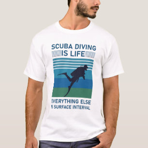 T-shirt La plongée sous-marine est la vie tout le reste es