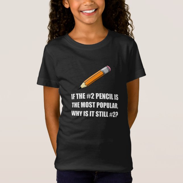T-Shirt La plupart de crayon populaire (Devant)