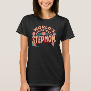 T-shirt La plus grande maman StepMom du monde Fête des mèr