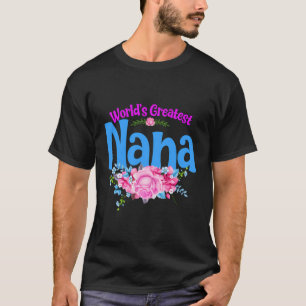 T-shirt La Plus Grande Nana Du Monde - Grand-Mère
