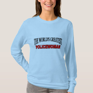 T-shirt La plus grande policière du monde