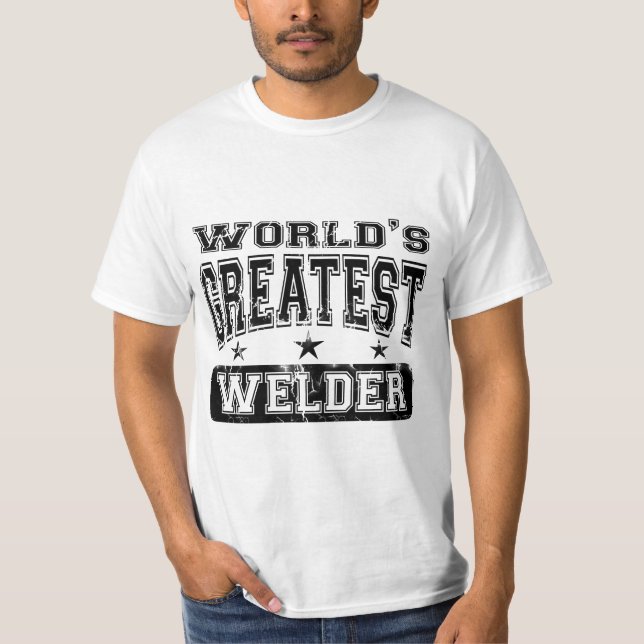 T-shirt La plus grande soudeuse du monde (Devant)