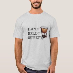 T-shirt La plus noble des instruments - Chemise Timpani
