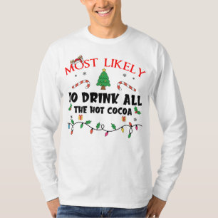 T-shirt La Plus Probable De Boire Tout Le Coca Chaud Famil