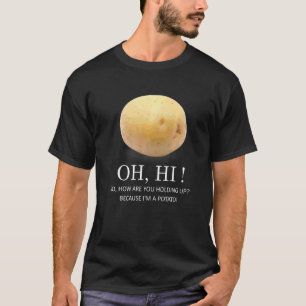 T-shirt La pomme de terre parce que je suis un Humour de p