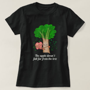 T-shirt La pomme ne tombe pas loin de l’arbre mignon