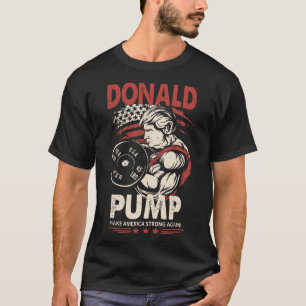 T-shirt la pompe de Donald font à l'Amérique encore le