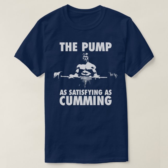 T-shirt La Pompe Est Aussi Satisfaisante Que Cumming 1 (Design devant)
