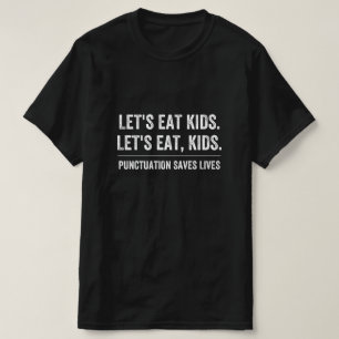 T-shirt La ponctuation sauve des vies