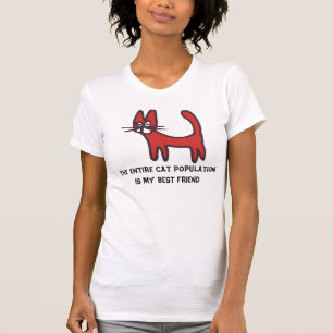 T-shirt La population de chats est mon meilleur ami, T-shi