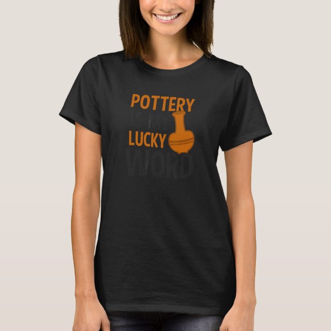 T-shirt La Poterie Est Mon Lucky Mot Potter (Devant)