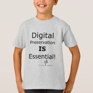 T-shirt La préservation numérique est essentielle ! Enfant