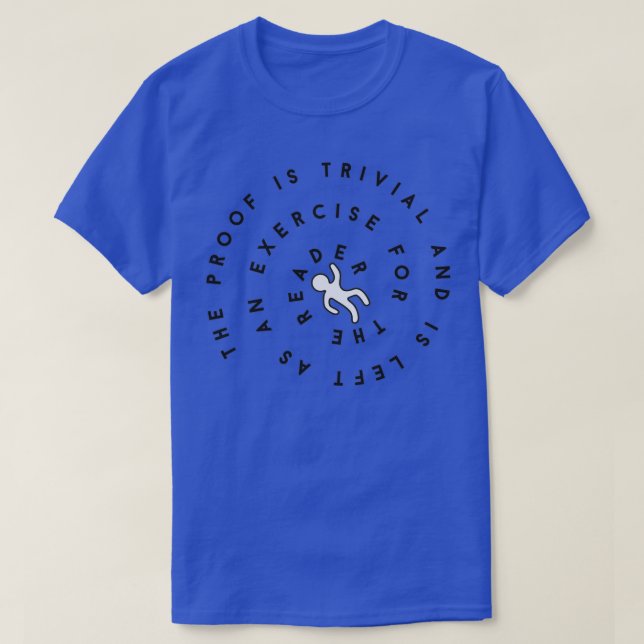 T-shirt La preuve est triviale (Design devant)