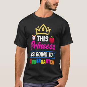 T-shirt La Princesse Va À La Maternelle Retourner À L'Écol