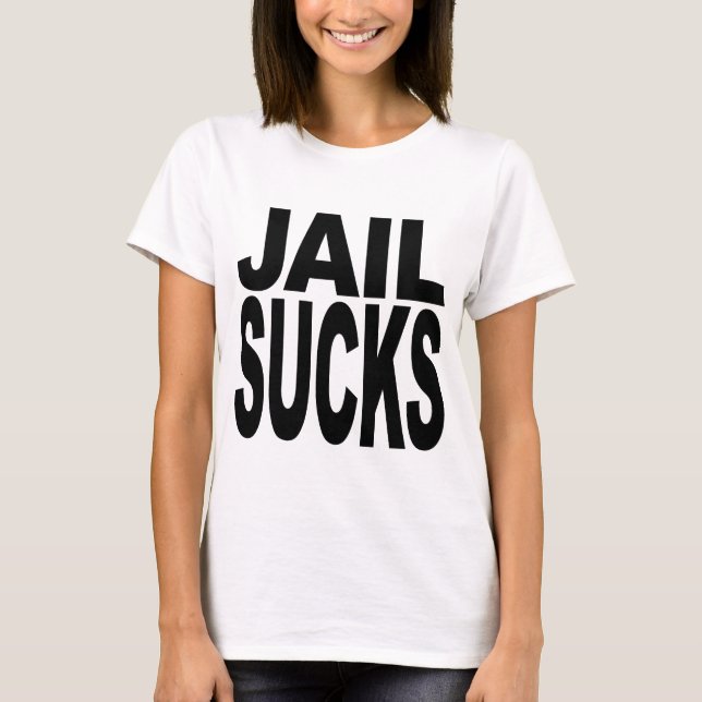 T-shirt La prison suce (Devant)