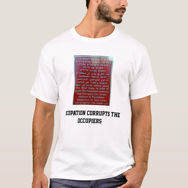 T-shirt la profession corrompt les occupants (Devant)