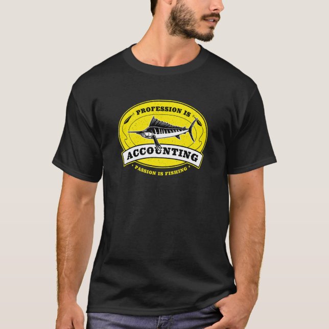 T-shirt La profession est la comptabilité, la passion est  (Devant)