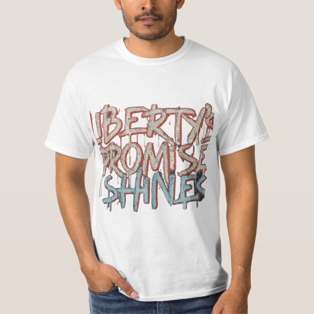 T-shirt La promesse de la liberté resplendit (Devant)
