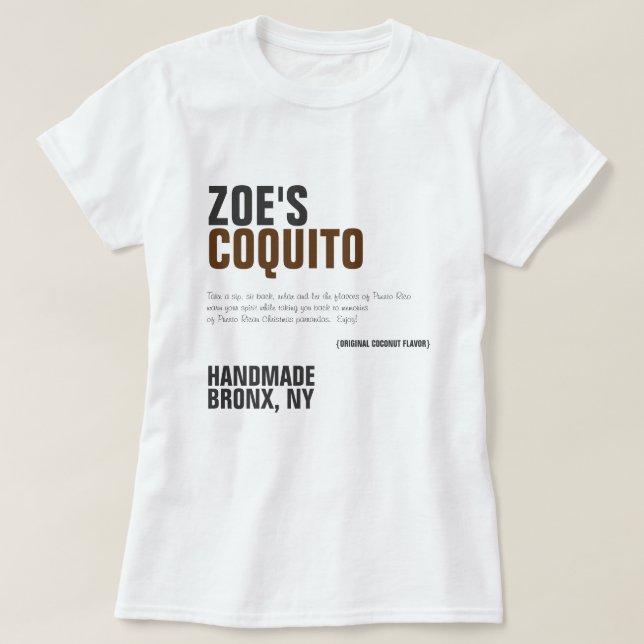 T-shirt La publicité moderne rustique de Coquito (Design devant)