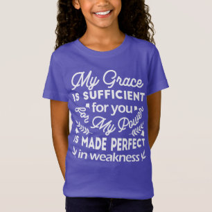 T-Shirt La puissance parfaite dans la faiblesse 2 Corinthi