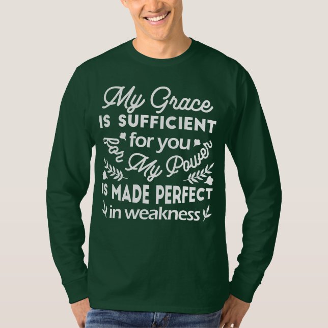 T-shirt La puissance rendue parfaite dans la faiblesse  2  (Devant)