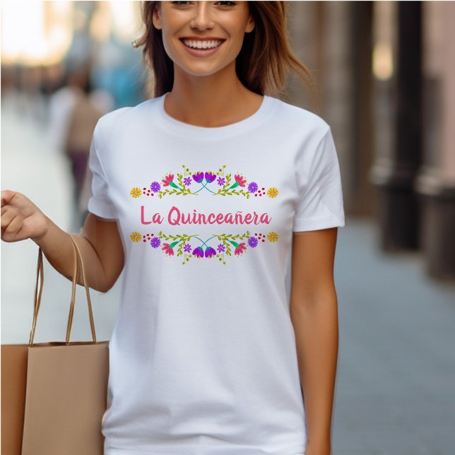 T-shirt La Quinceanera Fête Mexicaine Fête Florale Anniver (Quinceanera T-shirt from my Mexican Fiesta Flowers Quinceanera Collection)