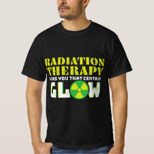 T-shirt La Radiothérapie Vous Donne Cette Certaine Luminos