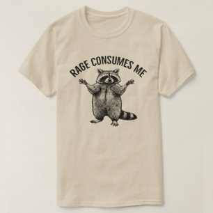 T-shirt la rage me consume - Raccoon unisexe , drôle ,