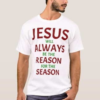 T-shirt La raison de la chemise de saison