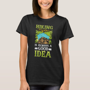 T-shirt La randonnée est toujours une bonne idée