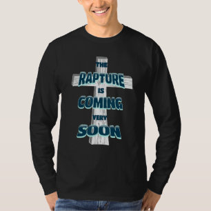 T-shirt La Rapture arrive bientôt Jésus revient Pr
