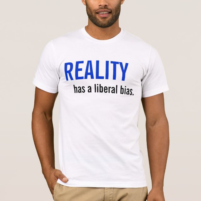 T-shirt La réalité a une polarisation libérale (Devant)