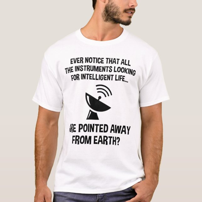 T-shirt La recherche amusante d'une vie intelligente (Devant)