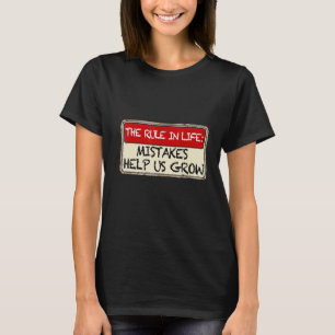 T-shirt la règle de la vie les erreurs nous aident à gran
