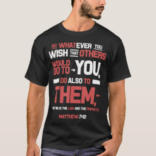 T-shirt La règle d'or Traitez les autres comme vous voulez