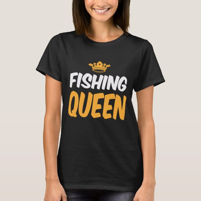 T-shirt La reine de pêche Fisher Angler License women Don (Devant)
