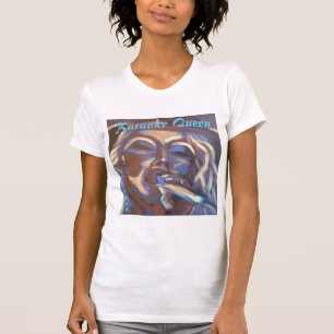 T-shirt La reine du karaoké chante