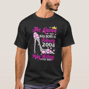 T-shirt La Reine Est Née En Février 2008 15e Anniversaire